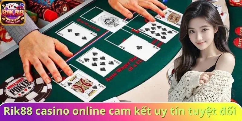 Rik88 casino online cam kết uy tín tuyệt đối Rik88 casino online cam kết uy tín tuyệt đối