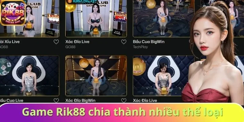 Danh sách game Rik88 chia thành nhiều thể loại 