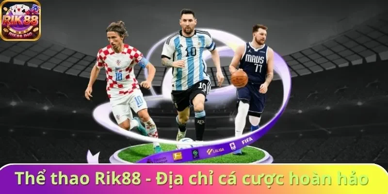 Thể thao Rik88 mang đến không gian cá cược hoàn hảo Thể thao Rik88 mang đến không gian cá cược hoàn hảo