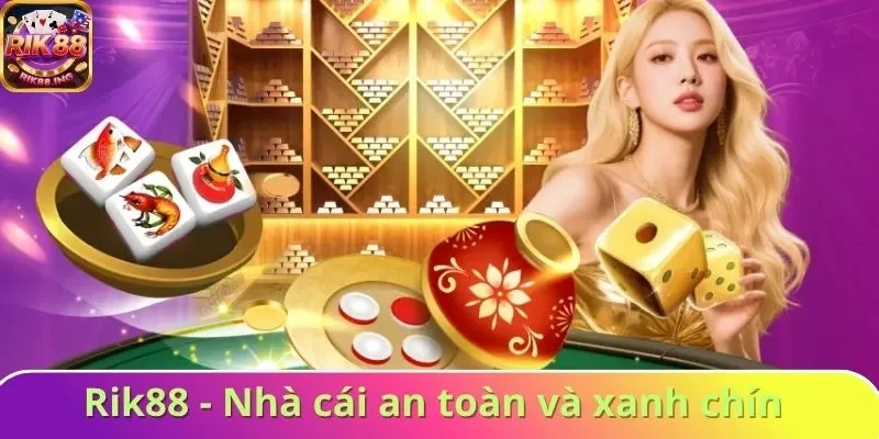 Về Rik88 - Nhà cái an toàn và xanh chín Về Rik88 - Nhà cái an toàn và xanh chín